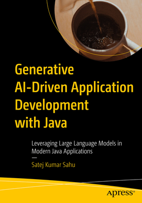 Generative Ai-Driven Application Development with Java: Leveraging Large Language Models in Modern Java Applications