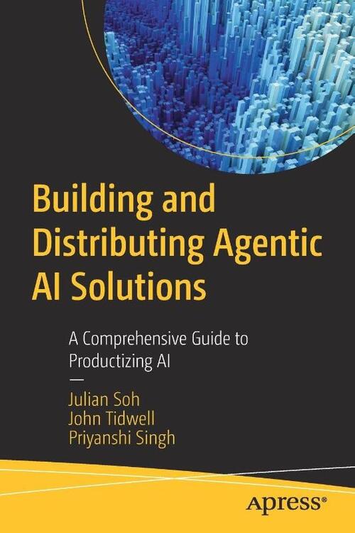 Building and Distributing Agentic AI Solutions