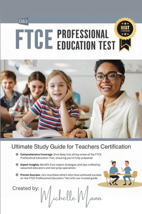 Ultimate Study Guide for FTCE Professional Education Test (083)