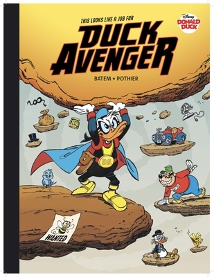 Walt Disney's Donald Duck: This Looks Like a Job for Duck Avenger!
