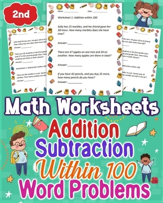 Math Worksheets Addition and Subtraction Within 100, Word Problems 2nd Grade: Explore engaging math worksheets for 2nd graders, covering addition and