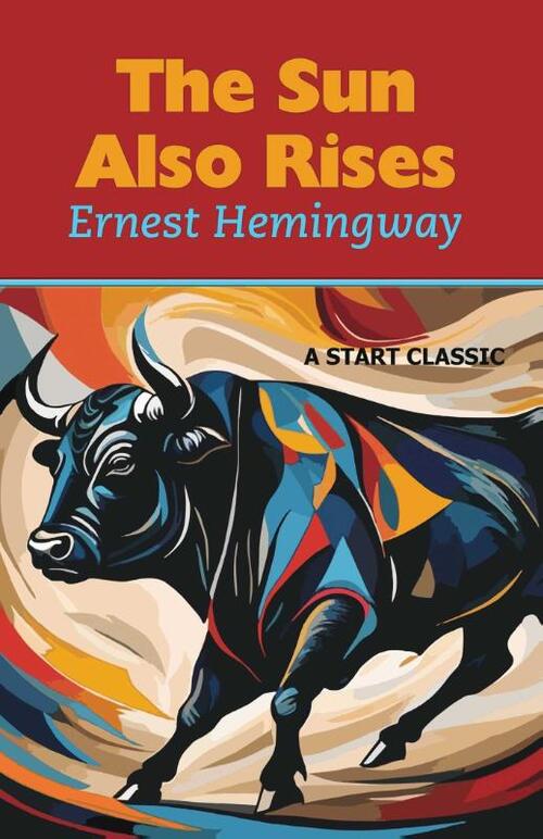Hemingway, E: Sun Also Rises