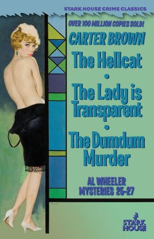 The Hellcat / The Lady is Transparent / The Dumdum Murder