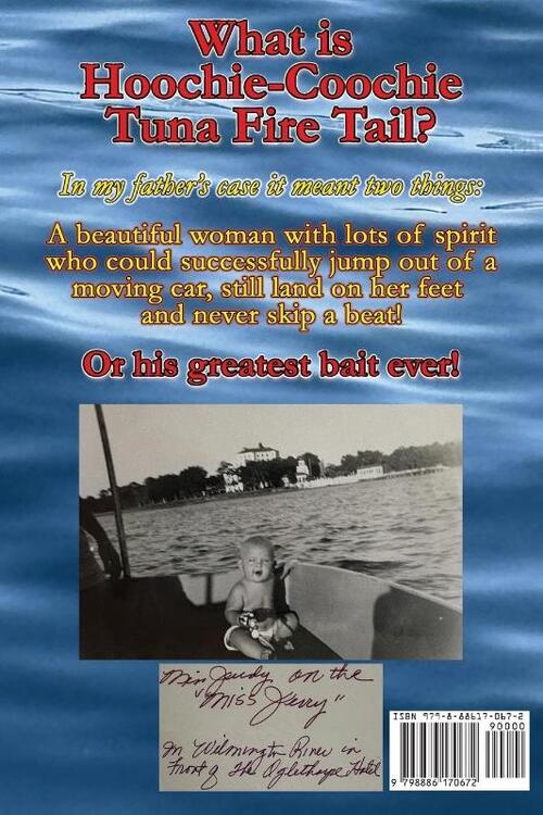 Hoochie-Coochie Tuna Fire Tail!