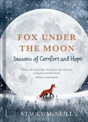 Fox Under the Moon: Seasons of Comfort and Hope