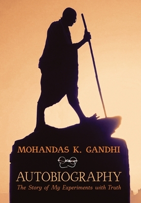 Gandhi, M: Mohandas K. Gandhi, Autobiography