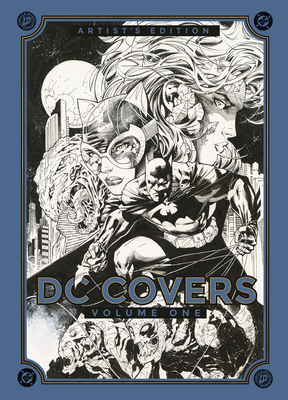 DC Covers Artist's Edition, Volume One