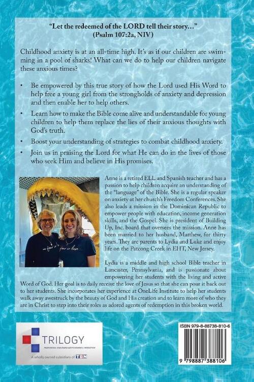 Mommy There's a Shark in the Pool!: A Mother and Daughter's Journey with Childhood Anxiety and the Power of God's Word