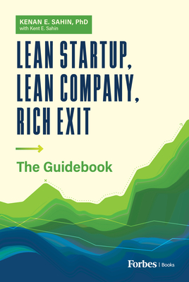 E Sahin, K: Lean Startup, Lean Company, Rich Exit