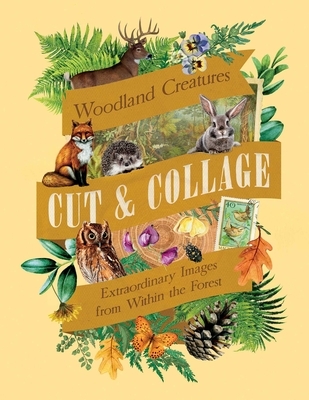 Cut & Collage Woodland Creatures