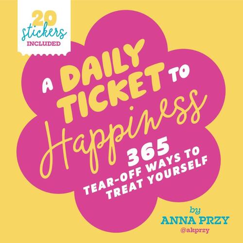 A Daily Ticket to Happiness