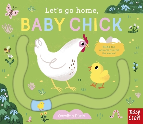 Let's Go Home, Baby Chick