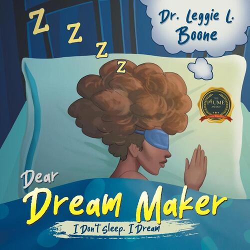 Dear Dream Maker: I Don't Sleep I Dream