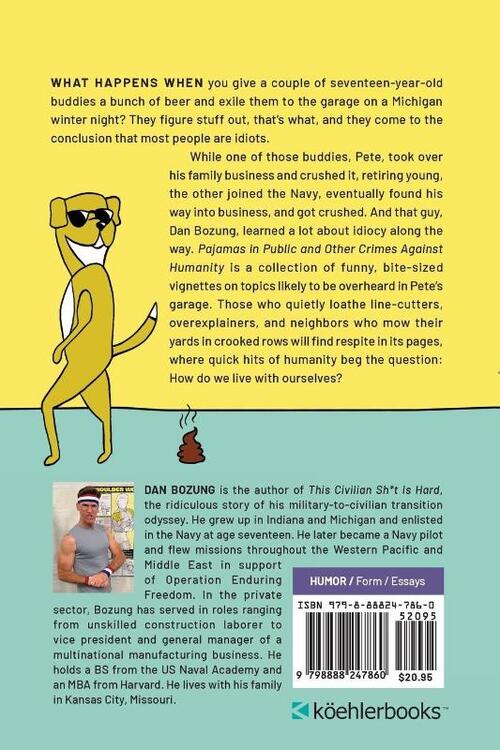 Pajamas in Public and Other Crimes Against Humanity