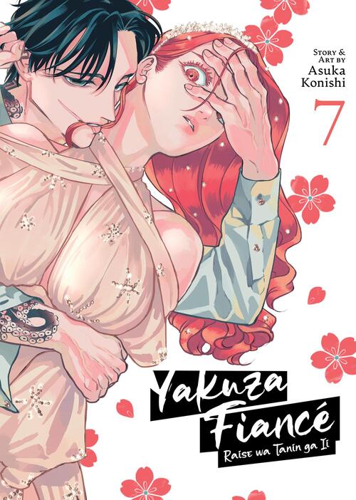 Yakuza Fiance: Raise wa Tanin ga Ii Vol. 7