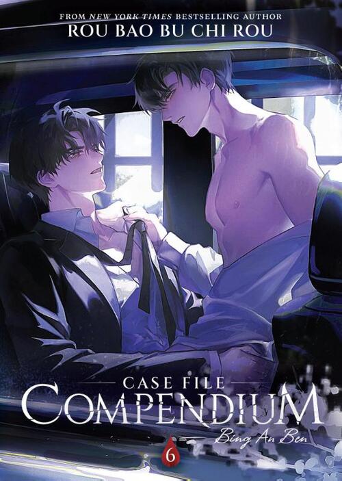 Case File Compendium: Bing An Ben (Novel) Vol. 6