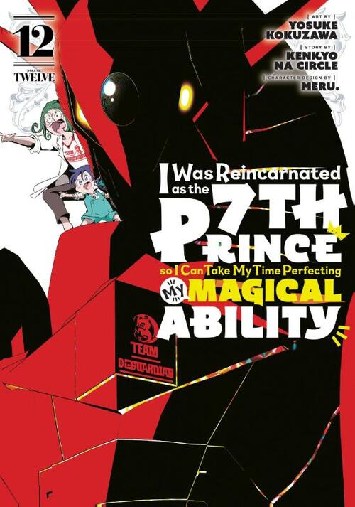 I Was Reincarnated as the 7th Prince so I Can Take My Time Perfecting My Magical Ability 12