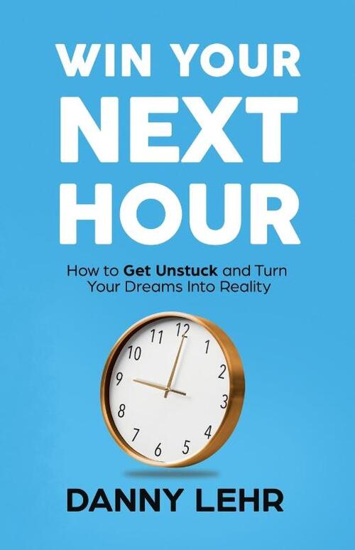 Win Your Next Hour