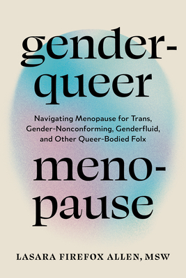 Genderqueer Menopause