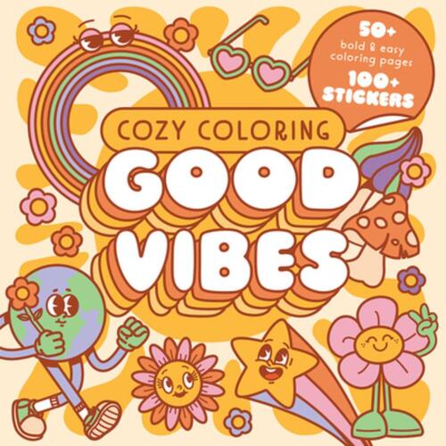 Cozy Coloring Good Vibes: With Stickers