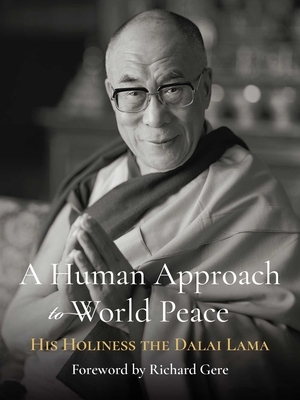 A Human Approach to World Peace Special Edition