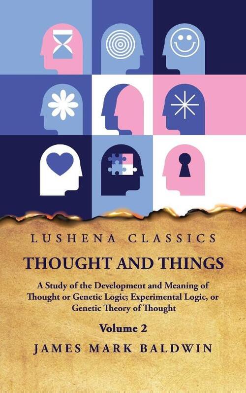 Thought and Things Volume 2