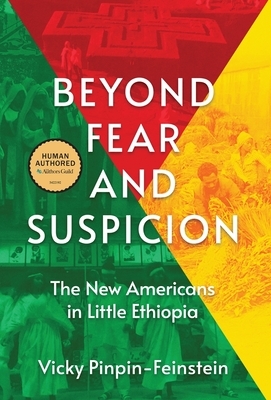 Beyond Fear and Suspicion: The New Americans in Little Ethiopia
