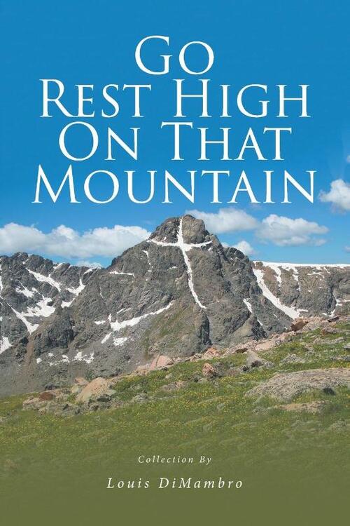 Go Rest High On That Mountain