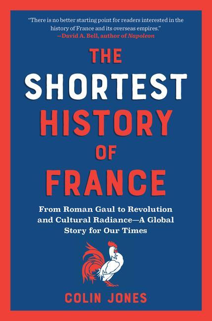 The Shortest History of France