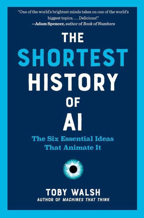 The Shortest History of Ai