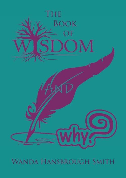 The Book of Wisdom and Why