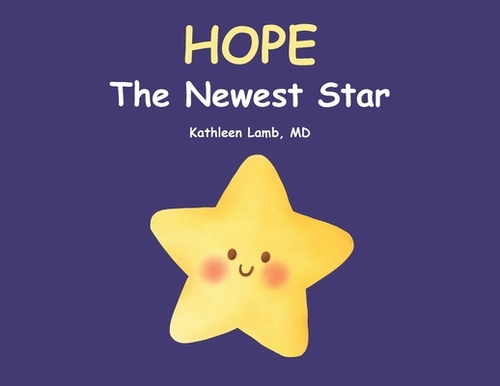 Hope: The Newest Star