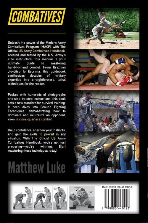 The Official US Army Combatives Handbook - Current, Full-Size Edition