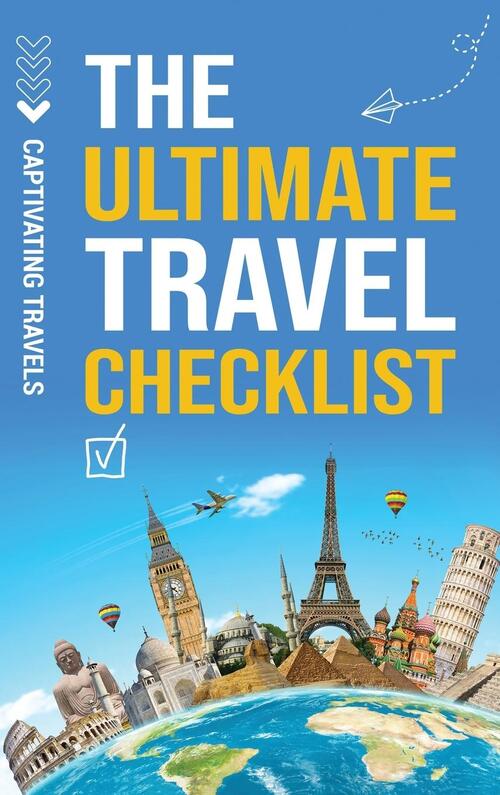 The Ultimate Travel Checklist