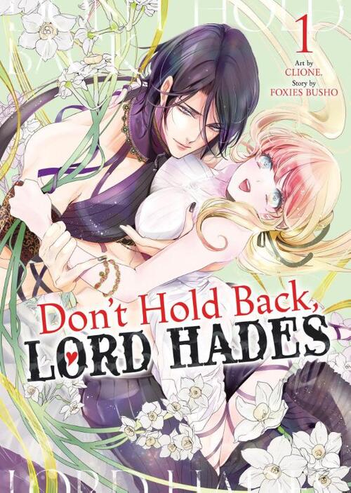 Don't Hold Back, Lord Hades Vol. 1