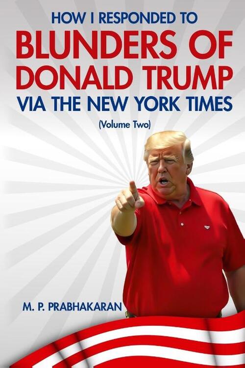 How I Responded to Blunders of Donald Trump via The New York Times