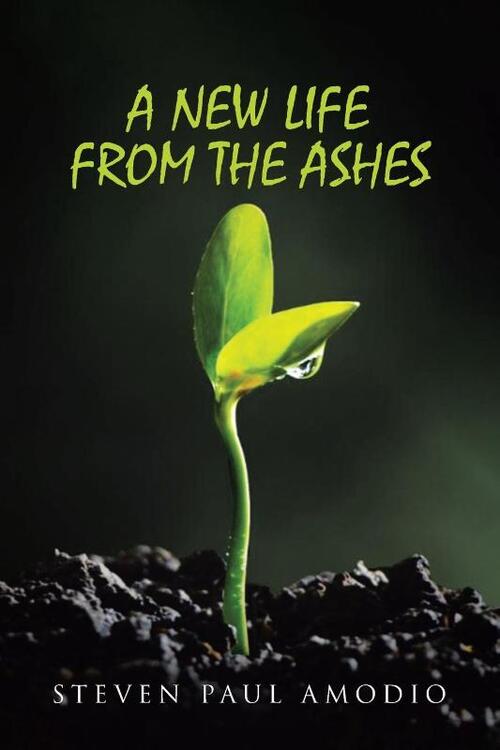 A New Life From The Ashes
