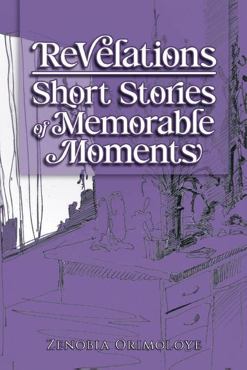 Revelations - Short Stories of Memorable Moments
