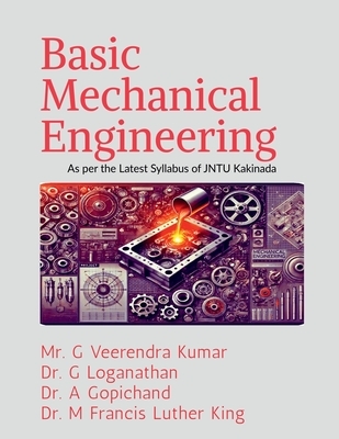 Veerendara Kumar: Basic Mechanical Engineering