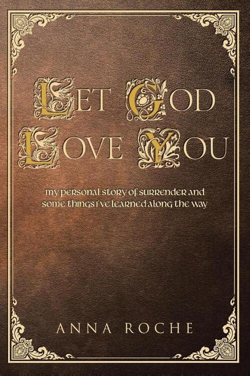 Let God Love You