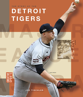 The Story of the Detroit Tigers
