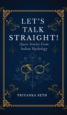 Let's Talk Straight!: Queer Stories From Indian Mythology