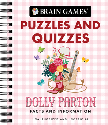 Brain Games - Puzzles and Quizzes: Dolly Parton Facts and Information
