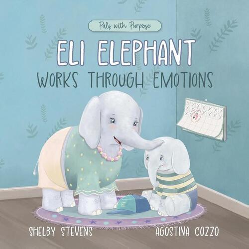 Eli Elephant Works Through Emotions