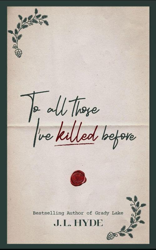 To All Those I've Killed Before