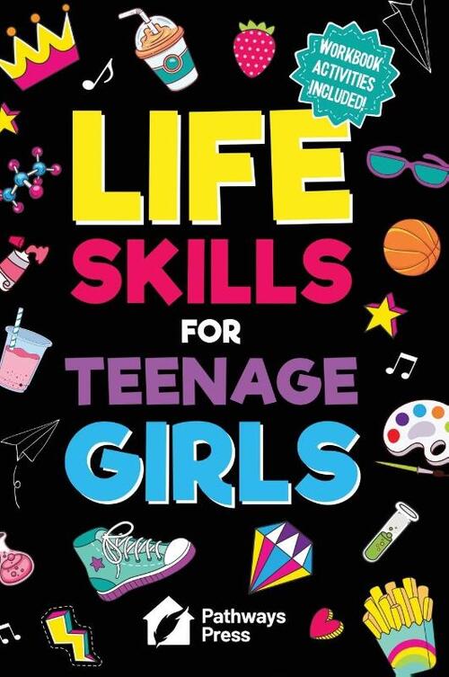 Life Skills for Teenage Girls