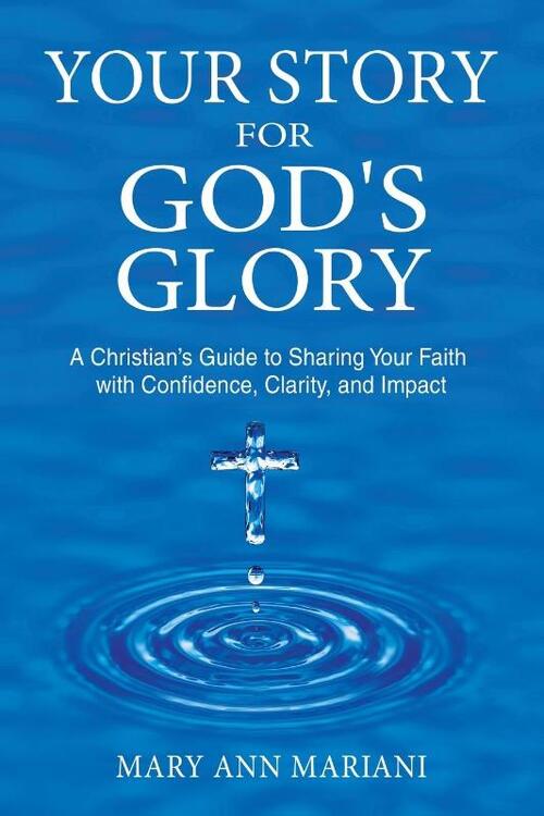 Your Story for God's Glory