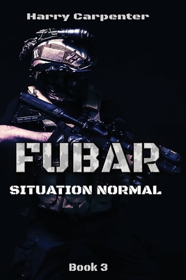 Fubar: Situation Normal