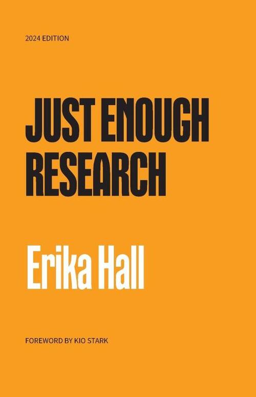 Just Enough Research