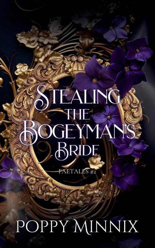 Stealing the Bogeyman's Bride